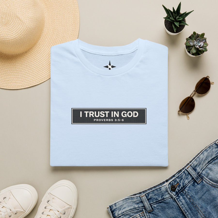 I Trust In God T-Shirt – Proverbs 3:5-6 Christian Faith Tee